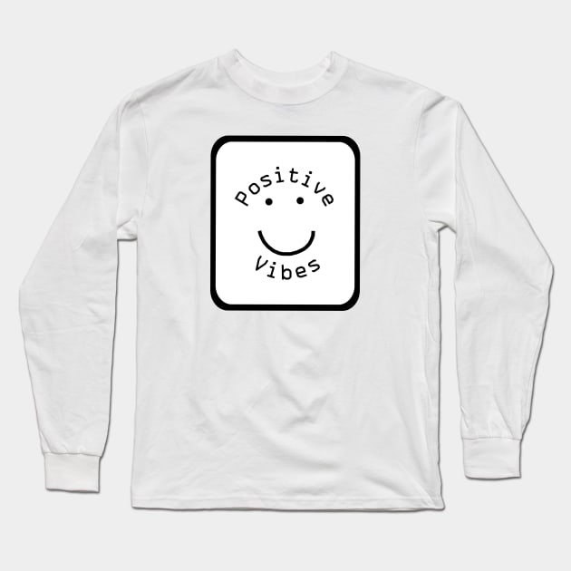 Positivity Vibes Smiley Face Sign Long Sleeve T-Shirt by ellenhenryart